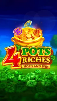 4 Pots Riches: Hold and Win
