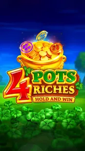 4 Pots Riches: Hold and Win