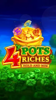 4 Pots Riches: Hold and Win