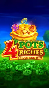 4 Pots Riches: Hold and Win