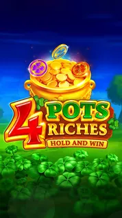 4 Pots Riches: Hold and Win