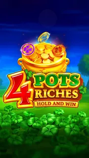 4 Pots Riches: Hold and Win