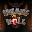 Heads Will Roll