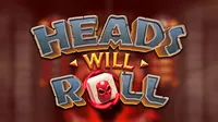 Heads Will Roll